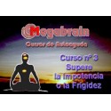 CURSO 03 - SUPERAR LA IMPOTENCIA O LA FRIGIDEZ