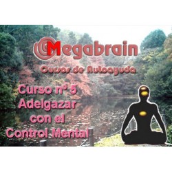 CURSO 05 - ADELGAZAR CON CONTROL MENTAL